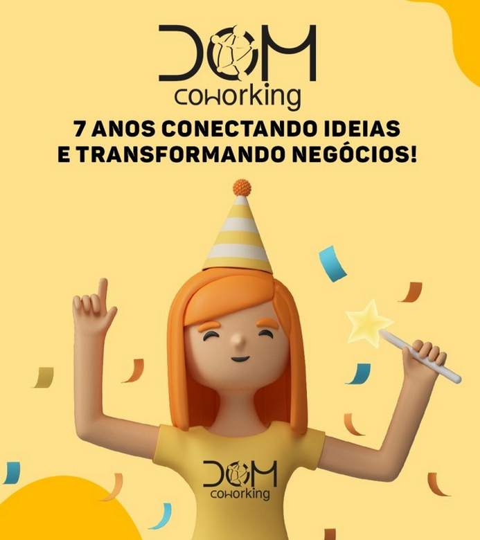 07 anos de Dom Coworking